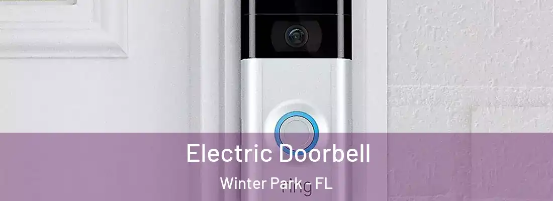 Electric Doorbell Winter Park - FL