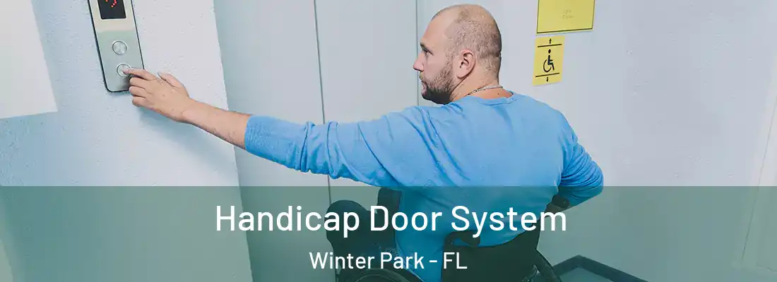 Handicap Door System Winter Park - FL