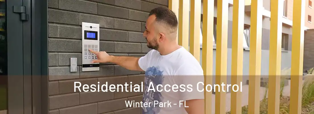 Residential Access Control Winter Park - FL